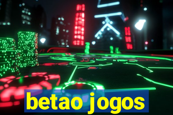 betao jogos